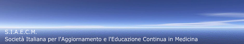 S.I.A.E.C.M.  Societ Italiana per l'Aggiornamento e L'Educazione Continua in Medicina